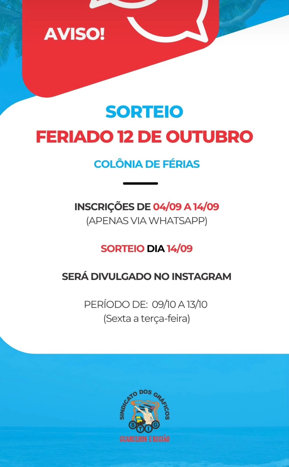 Aviso do sorteio da Colônia de Férias para o feriado de 12 de outubro